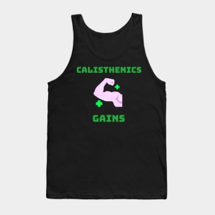 CALISTHENICS GAINS - motivational fitness graphic Tank Top